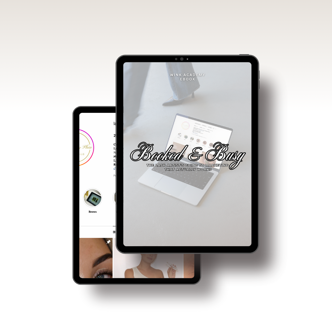 Booked & Busy Ebook: The Ultimate Marketing Guide for Lash Artists